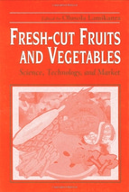 Fresh cut fruits and vegetables  science, technology, and market