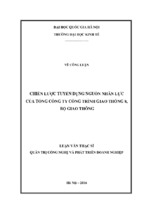 Chiến lược tuyển dụng nguồn nhân lực của tổng công ty công trình giao thông 8, bộ giao thông