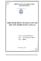 Đồ án tốt nghiệp  cấp thoát nước THIẾT KẾ HỆ THỐNG CẤPTHOÁT NƯỚC CHO KHU CÔNG NGHIỆP XUYÊN ÁLONG AN