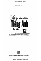 Bài tập trắc nghiệm tiếng ANh  lớp 12 ôn thi THPT quốc gia có đáp án