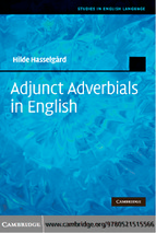 Adjunct adverbials in english  by hilde hasselgård