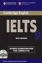 Cambridge ielts 9  examination papers from university of cambridge esol examinations  english for speakers of other languages.