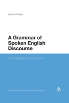 A grammar of spoken english discourse  the intonation of increments 