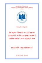 Sử dụng vốn đầu tư xây dựng cơ bản từ ngân sách nhà nước ở thành phố cà mau tỉnh cà mau