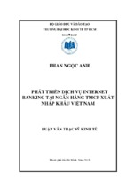 Phát triển dịch vụ internet banking tại ngân hàng thương mại cổ phần xuất nhập khẩu việt nam