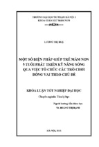 Một số biện pháp giúp trẻ mầm non 5 tuổi phát triển kỹ năng sống qua việc tổ chức các trò chơi đóng vai theo chủ đề