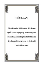 Đặc điểm tâm lý khách du lịch Trung Quốc và các biện pháp Marketing-Mix nhằm tăng khả năng thu hút khách du lịch Trung Quốc tại công ty du lịch lữ hành Victortour
