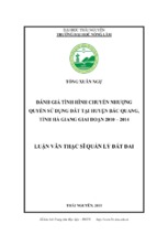 đánh giá tình hình chuyển nhượng quyền sử dụng đất tại huyện bắc quang, tỉnh hà giang giai đoạn 2010   2014