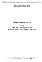 Sáng kiến kinh nghiệm một số giải pháp giúp cho học sinh khối 6 học tốt môn âm nhạc