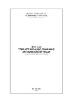 Báo cáo tổng kết khoa học về các công nghệ xây dựng cầu mỹ thuận