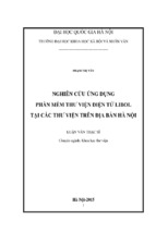 Nghiên cứu ứng dụng phần mềm thư viện điện tử libol tại các thư viện trên địa bàn hà nội