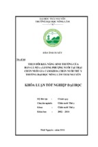 Theo dõi khả năng sinh trưởng của đàn gà mía x lương phượng nuôi tại trại chăn nuôi gia cầm khoa chăn nuôi   thú y trường đại học nông lâm thái nguyên