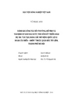 đánh giá công tác bồi thường, hỗ trợ và tái định cư khi nhà nước thu hồi đất triển khai dự án “cải tạo, nâng cấp, mở rộng quốc lộ 32 đoạn cầu diễn – nhổn” thuộc quận bắc từ liêm, thành phố hà nội
