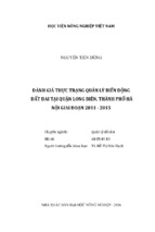 đánh giá thực trạng quản lý biến động đất đai tại quận long biên, thành phố hà nội giai đoạn 2011   2015