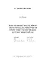 Nghiên cứu ảnh hưởng của các dự án đầu tư đến đời sống, việc làm của người dân khi nhà nước thu hồi đất nông nghiệp trên địa bàn huyện thuận thành, tỉnh bắc ninh