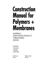 Construction manual for polymers + membranes