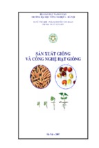 Sản xuất giống và công nghệ hạt giống