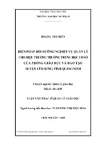 Biện pháp bồi dưỡng nghiệp vụ quản lý cho hiệu trưởng trường trung học cơ sở của phòng giáo dục và đào tạo huyện yên hưng, tỉnh quảng ninh   copy