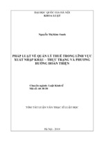 Pháp luật về quản lý thuế trong lĩnh vực xuất nhập khẩu   thực trạng và phương hướng hoàn thiện