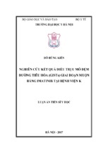 Nghiên cứu kết quả điều trị u mô đệm đường tiêu hóa (gists) giai đoạn muộn bằng imatinib tại bệnh viện k
