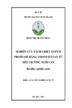 Nghiên cứu chiết tác enzym protease bằng amoni sulfat từ môi trường nuôi cấy Bacillus subtilis natto