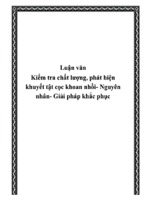 Luận văn Kiểm tra chất lượng, phát hiện khuyết tật cọc khoan nhồi - Nguyên nhân - Giải pháp khắc phục