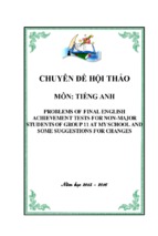 Bồi dưỡng học sinh giỏi tiếng anh thpt chuyên đề problems of final english achievement tests for non major students of group 11 at my school and some suggestions for changes