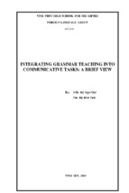 Bồi dưỡng học sinh giỏi tiếng anh thpt chuyên đề integrating grammar teaching into communicative tasks a brief view