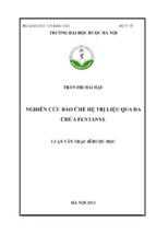 Nghiên cứu bào chế hệ trị liệu qua da chứa fentannyl