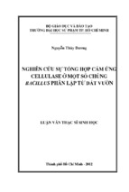 Nghiên cứu sự tổng hợp cảm ứng cellulase ở một số chủng bacillus phân lập từ đất vườn