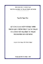 Kĩ năng giao tiếp với học sinh trong quá trình thực tập sư phạm của sinh viên đại học sư phạm thành phố hồ chí minh