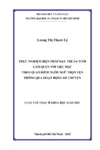 Thực nghiệm biện pháp dạy trẻ 5 6 tuổi làm quen với việc đọc theo quan điểm ngôn ngữ trọn vẹn thông qua hoạt động kể chuyện