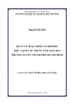 Quản lý hoạt động xã hội hóa học tập ở các trung tâm giáo dục thường xuyên thành phố hồ chí minh