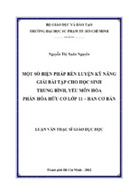 Một số biện pháp rèn luyện kỹ năng giải bài tập cho học sinh trung bình, yếu môn hóa phần hóa hữu cơ lớp 11 – ban cơ bản