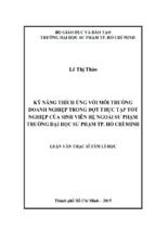 Kỹ năng thích ứng với môi trường doanh nghiệp trong đợt thực tập tốt nghiệp của sinh viên hệ ngoài sư phạm trường đại học sư phạm tp. hồ chí minh