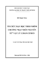 Tổ chức dạy học theo nhóm chương “hạt nhân nguyên tử” vật lý 12 ban cơ bản