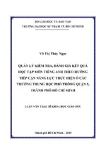 Quản lý kiểm tra, đánh giá kết quả học tập môn tiếng anh theo hướng tiếp cận năng lực thực hiện ở các trường trung học phổ thông quận 5, thành phố hồ chí minh