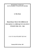 Phạm ngọc thảo với chính sách bình định của chính quyền sài gòn ở tỉnh bến tre (1954   1962)