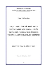 Thực trạng tính tích cực nhận thức của trẻ mẫu giáo 4 – 5 tuổi trong trò chơi học tập ở một số trường mầm non tại tp. hồ chí minh