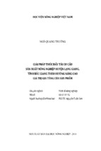 Giải pháp thúc đẩy tái cơ cấu  sản xuất nông nghiệp huyện lạng giang,  tỉnh bắc giang theo hướng nâng cao  giá trị gia tăng của sản phẩm