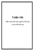 Luận văn đầu tư trực tiếp nước ngoài tại việt nam từ năm 2000 đến nay, luận văn tốt nghiệp đại học, thạc sĩ, đồ án,tiểu luận tốt nghiệp