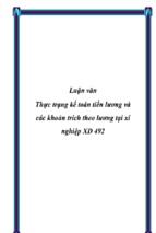 Luận văn thực trạng kế toán tiền lương và các khoản trích theo lương tại xí nghiệp xây dựng 492, luận văn tốt nghiệp đại học, thạc sĩ, đồ án,tiểu luận tốt nghiệp