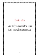 Luận văn dây chuyền sản xuất và công nghệ sản xuất bia hơi nada, luận văn tốt nghiệp đại học, thạc sĩ, đồ án,tiểu luận tốt nghiệp