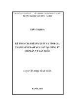 Kế toán chi phí sản xuất và tính giá thành sản phẩm xây lắp tại công ty cổ phần vt vạn xuân