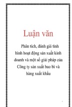 Luận văn phân tích, đánh giá tình hình hoạt động sản xuất kinh doanh và một số giải pháp của công ty sản xuất bao bì và hàng xuất khẩu, luận văn tốt nghiệp đại học,