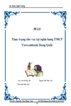 Thực trạng cho vay tại ngân hang thương mại cổ phần vietcombank dung quất, luận văn tốt nghiệp đại học, thạc sĩ, đồ án,tiểu luận tốt nghiệp