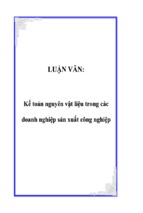 Luận văn kế toán nguyên vật liệu trong các doanh nghiệp sản xuất công nghiệp, luận văn tốt nghiệp đại học, thạc sĩ, đồ án,tiểu luận tốt nghiệp