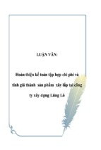 Luận văn hoàn thiện kế toán tập hợp chi phí và tính giá thành sản phẩm xây lắp tại công ty xây dựng lũng lô, luận văn tốt nghiệp đại học, thạc sĩ, đồ án,tiểu luận tốt nghiệp