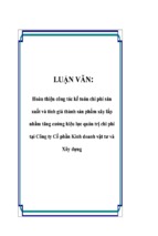 Luận văn hoàn thiện công tác kế toán chi phí sản xuất và tính giá thành sản phẩm xây lắp nhằm tăng cường hiệu lực quản trị chi phí tại công ty cổ phần kinh doanh vật tư và xây dựng,