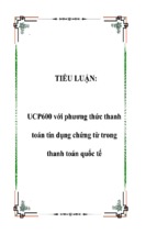 Tiểu luận ucp600 với phương thức thanh toán tín dụng chứng từ trong thanh toán quốc tế, luận văn tốt nghiệp đại học, thạc sĩ, đồ án,tiểu luận tốt nghiệp